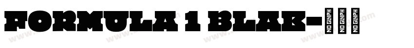 formula 1 blak字体转换